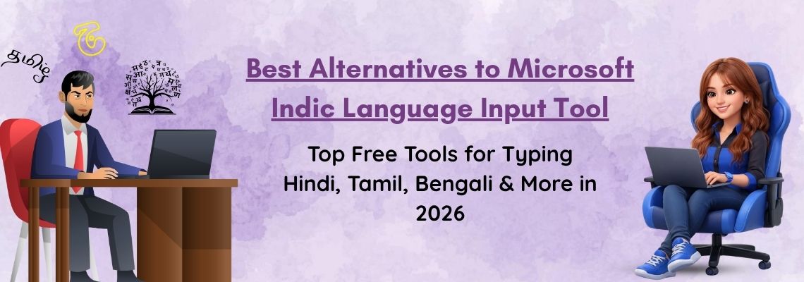 Best Alternatives to Microsoft Indic Language Input Tool.jpg