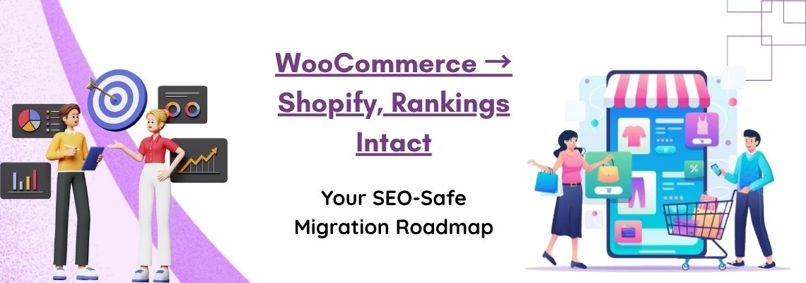 WooCommerce to Shopify Migration Without Losing SEO Rankings.jpg